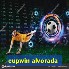 cupwin alvorada